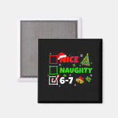 Nice Naughty List 67 Christmas Brainrot Funny 6-7  マグネット (正面/裏面)