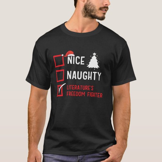 Nice Naughty Literature s Freedom Fighter Christma Tシャツ (正面)