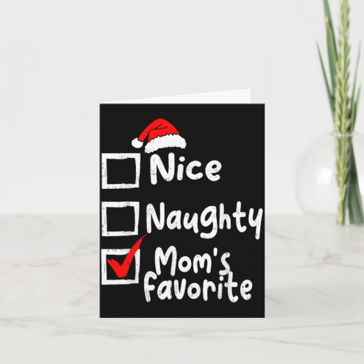 Nice Naughty Mom's Favorite Funny Christmas List F カード (正面)