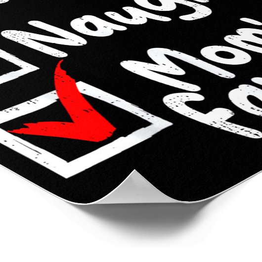 Nice Naughty Mom's Favorite Funny Christmas List F ポスター (角)