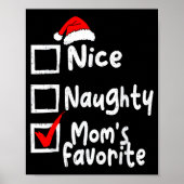 Nice Naughty Mom's Favorite Funny Christmas List F ポスター (正面)
