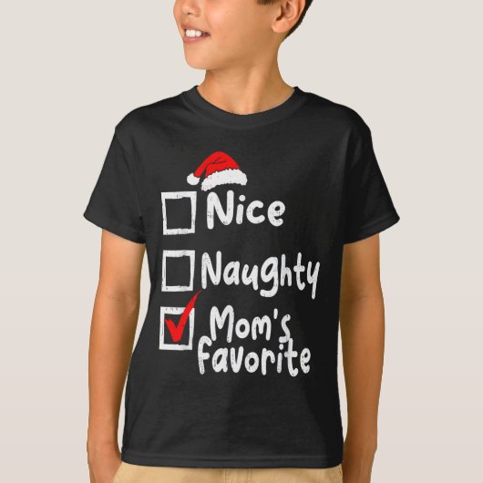 Nice Naughty Mom's Favorite Funny Christmas List F Tシャツ (正面)