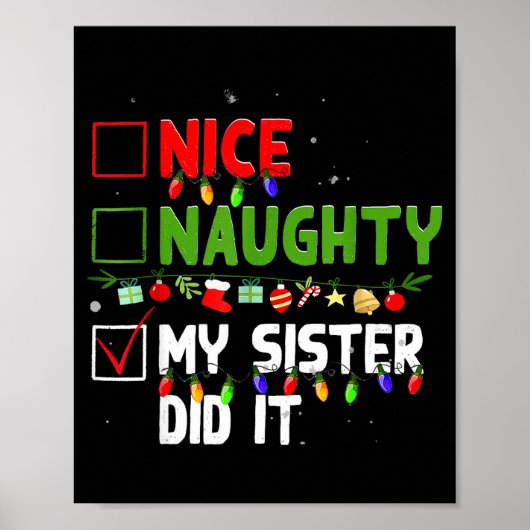 Nice Naughty My Sister Did It Family Xmas Pajama C ポスター (正面)