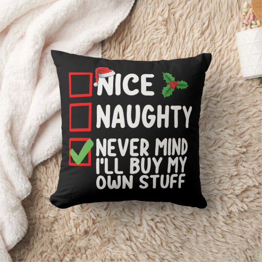 Nice Naughty Never Mind I'll Buy My Own Stuff クリスマ クッション (ブランケット)