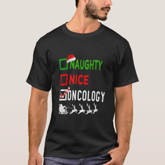 Nice Naughty Nurse  Oncology Nurse Santa Hat Chris Tシャツ (正面)