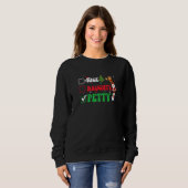 Nice Naughty Petty Christmas Ugly Sweater Pajama O スウェットシャツ (正面フル)