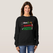 Nice Naughty Petty Christmas Ugly Sweater Pajama O スウェットシャツ (正面フル)