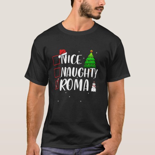 Nice Naughty Roma Gypsy Christmas Matching Top  Tシャツ (正面)