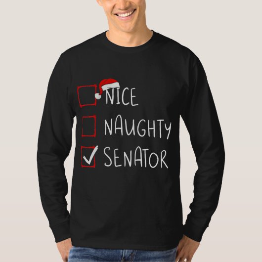 Nice Naughty Senator Christmas List Xmas Santa Tシャツ (正面)