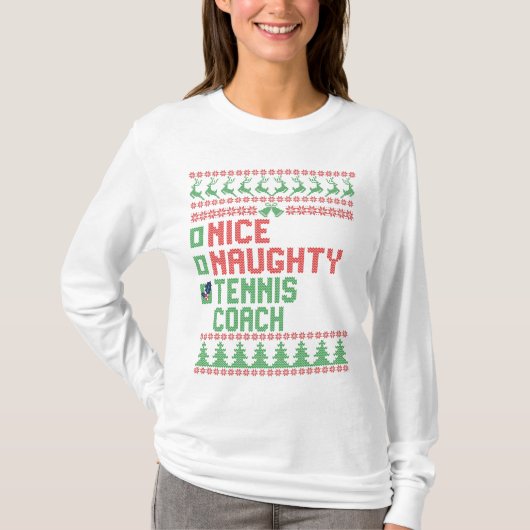 Nice Naughty Tennis Coach Christmas Matching Gift Tシャツ (正面)