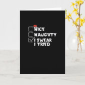 Nice Naughty Tried My Best Holiday Humor カード (黄色い花)