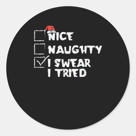 Nice Naughty Tried My Best Holiday Humor ラウンドシール (正面)