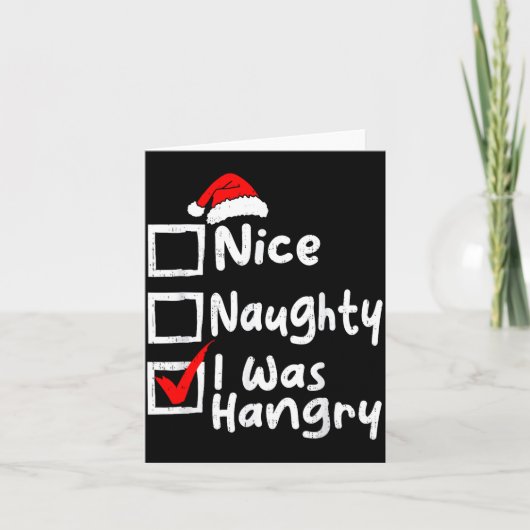 Nice Naughty Was Hungry Funny Christmas List Famil カード (正面)