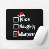 Nice Naughty Whatever Funny Christmas List Family  マウスパッド (マウス)
