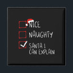 Nice Santaいけな I Can Explain Christmas List Sa マグネット<br><div class="desc">Nice Santaいけな I Can Explain Christmas List Santa Claus 1</div>