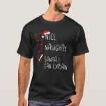 Nice Santaいけな I Can Explain Christmas List Sa Tシャツ<br><div class="desc">Nice Santaいけなクリスマスリストのサンタクロースを説明できる。</div>
