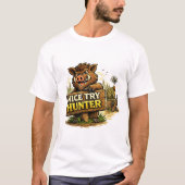 Nice Try Hunter Tシャツ (正面)