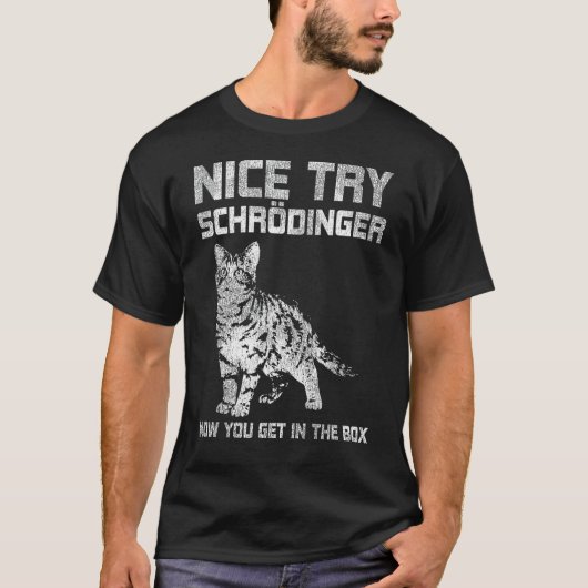Nice Try Scheduler Physics Tシャツ (正面)