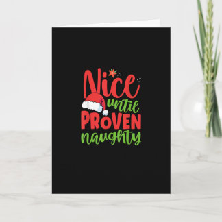 Nice Until Proven Naughty Christmas カード