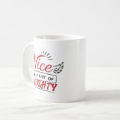 Nice With A Hint Of Naughty コーヒーマグカップ (正面左)