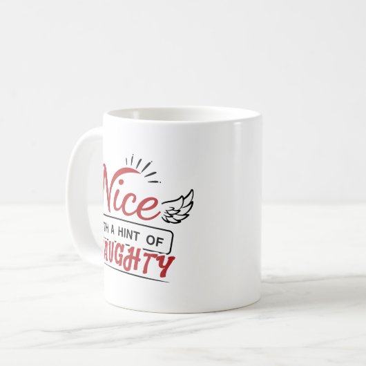 Nice With A Hint Of Naughty コーヒーマグカップ (正面左)
