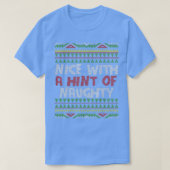 Nice With A Hint Of Naughty Santa Hat Ugly Christm Tシャツ (デザイン正面)