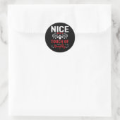 Nice With A Touch Of Naughty T Shirt ラウンドシール (バッグ)