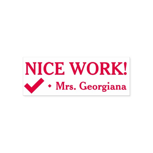 "NICE WORK!" +先生名ラバースタンプ セルフインキングスタンプ (デザイン)