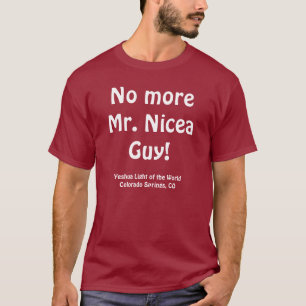 Nicea Guyこれ以上の氏! Tシャツ