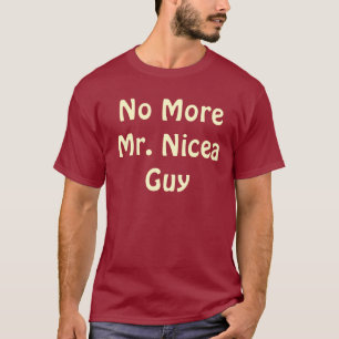 Nicea Guyこれ以上の氏 Tシャツ