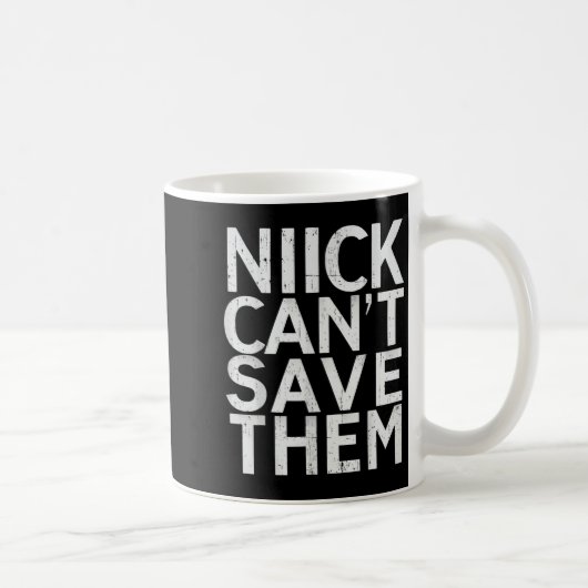 Nick Can’t Save Them コーヒーマグカップ (右)