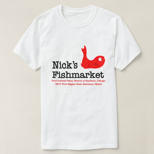 Nick's Fishmarket、シカゴとイリノイ州Rosement Tシャツ (デザイン正面)