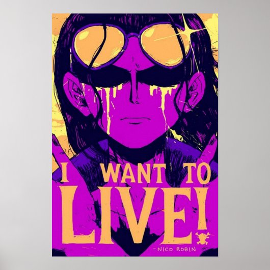 Nico Robin I Want To Live ポスター (正面)