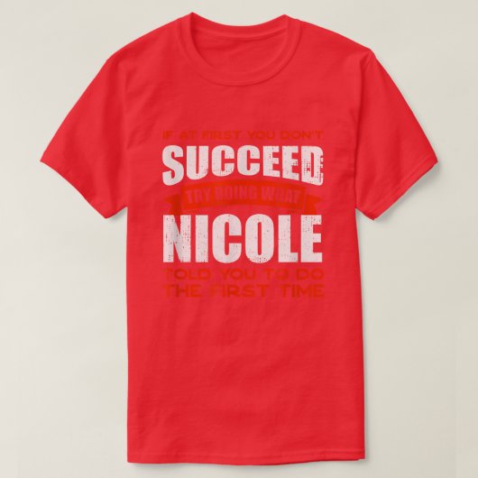 Nicoleが言ったことを実行する友人の名前Buddy N Tシャツ (デザイン正面)