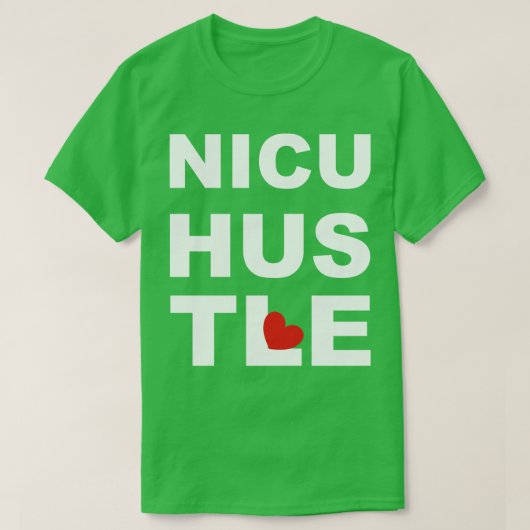 NICUナースハッスル Tシャツ (デザイン正面)