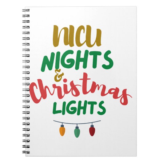 NICU Christmas NICU nights & Christmas Lights ノートブック (正面)