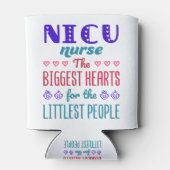 NICU Nurse Biggest Hearts for Littlest People 缶クーラー (裏面)