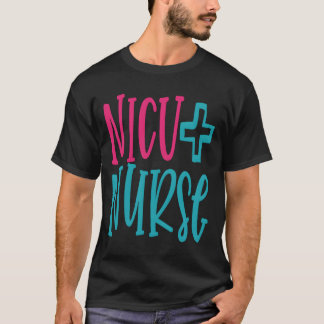 Nicu Nurse Work Hospital Nursing Tシャツ
