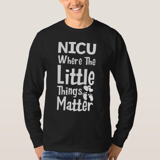 NICU Where Little Things Matter Cute Nicu Nurse Ap Tシャツ (正面)