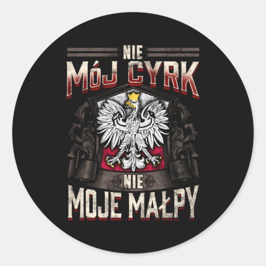 Nie Moj Cyrk Nie Moje Malpy Not My Circus Not My M ラウンドシール (正面)