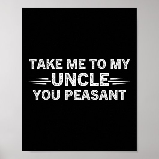 Niece Nephew Take Me To My Uncle You Peasant  ポスター (正面)