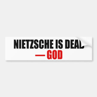 Nietzscheは死んでいます バンパーステッカー