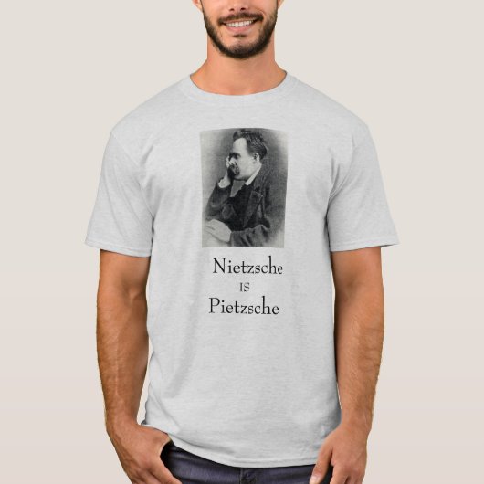 NietzscheはPietzscheです Tシャツ (正面)
