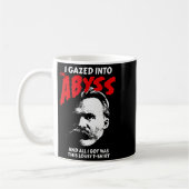 Nietzsche - I Gazed Into The Abyss And I Got This コーヒーマグカップ (左)