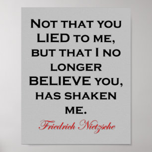 Nietzsche Not That You Lied To Me Quote ポスター