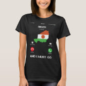 Niger Are Calling and I Must Go Tシャツ (正面)