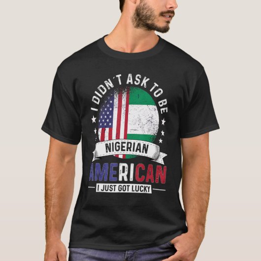 Nigerian American Countries Flags Pride Nigeria Fl Tシャツ (正面)