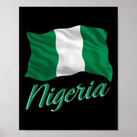 Nigerian Flag Of Nigeria Africa Men Women Kids  ポスター (正面)