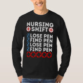 Night Shift Nurse Day Quote Nursing Week Shifting Tシャツ (正面)