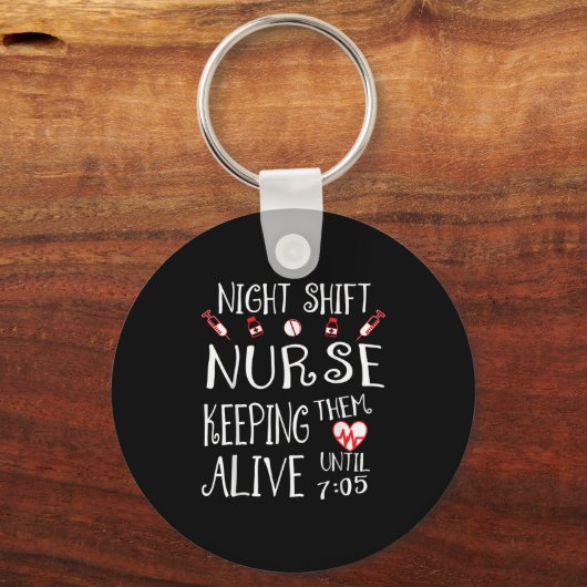 Night Shift Nurse Funny Nursing Hostal Funny Rn Qu キーホルダー (正面)